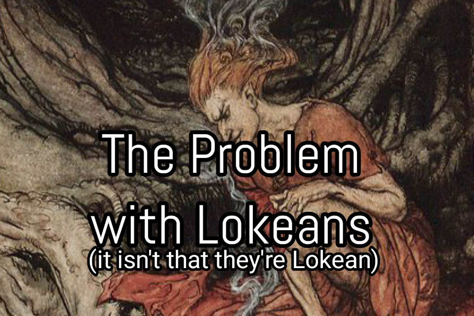 The Problem with Lokeans Image